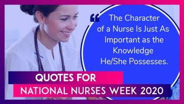 National Nurses Week 2020: Inspirational Quotes About Being A Nurse That Are So Motivating