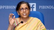 Nirmala Sitharaman Press Conference Live Streaming: Watch Live Telecast of Finance Minister's Presser at 3 PM