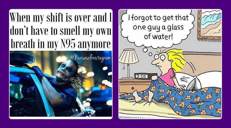 Nurse Day 2020 Funny Memes, Jokes and Viral Videos to Make Them All Smile