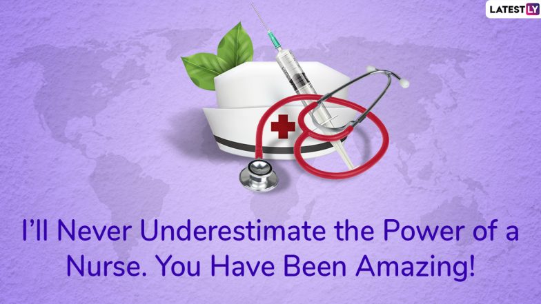 Happy National Nurses Week (US) 2020 Wishes & HD Images: WhatsApp Messages, GIF Greetings, Appreciation Quotes to Send Health Workers on This Observance