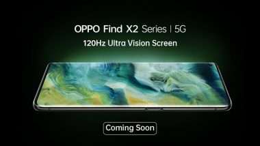 Oppo Find X2 Series to Be Launched in India Soon; Check Expected Prices, Features, Variants & Specifications