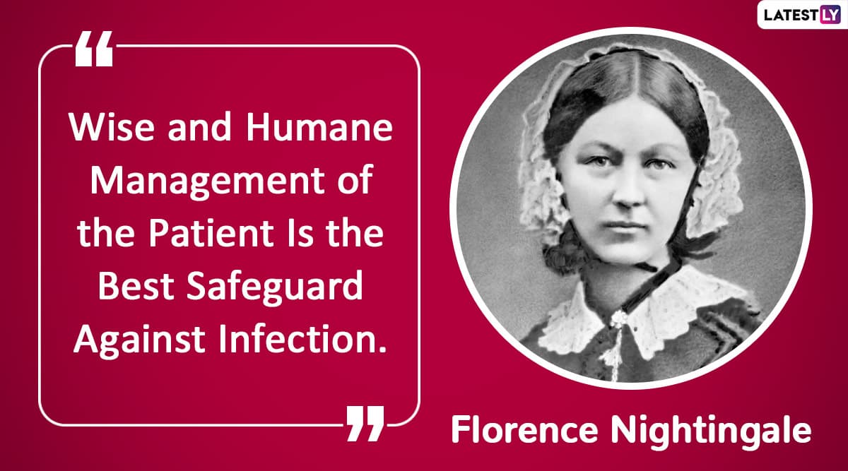 Florence Nightingale quote: Women should have the true nurse