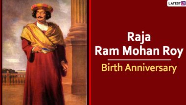 Raja Ram Mohan Roy Birth Anniversary: Learn About His Life and Share Inspirational Quotes on his 249th Birth Anniversary