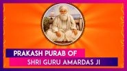 Shri Guru Amar Das Ji Birth Anniversary 2020 Wishes, Messages & Images To Celebrate Parkash Utsav