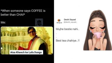 International Tea Day 2020: These Funny Memes and Jokes Perfectly Describe Your Love For This Beverage
