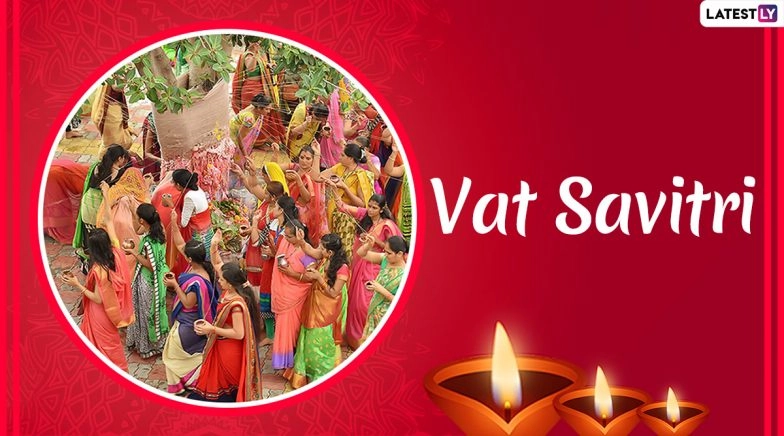 Vat Savitri 2020: Savitri Brata Shubh Muhurat, Puja Vidhi & Vrat Katha to Celebrate The Festival