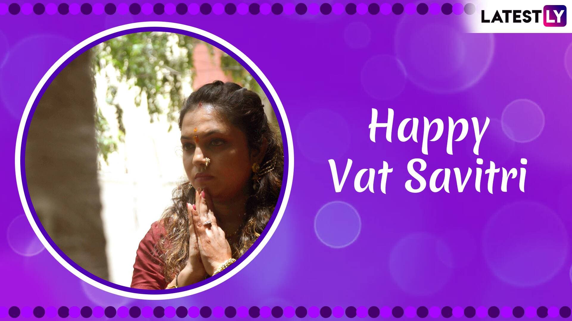 Happy Vat Savitri 2021 Greetings & HD Images: WhatsApp Messages ...