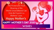 Happy Mother&rsquo;s Day 2020 Wishes & HD Images:WhatsApp Messages, Quotes and Greetings to Send on May 10