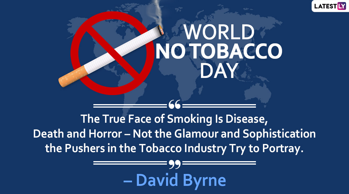 World No-Tobacco Day 2020: Motivating Anti-Tobacco Quotes ...