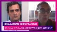 Abhijeet Banerjee, Nobel Laureate Speaks To Rahul Gandhi: Spending Is Fastest Way To Revive Economy