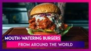 National Burger Day 2020: Mouth-Watering Burgers From Around The World