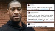 'Rest in Peace George Floyd' Trends on Twitter, Netizens Offer Condolences With #BlackLivesMatter Message Amid Raging Protests Over His Death Across US
