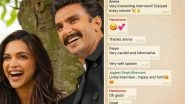 Deepika Padukone Shares Whatsapp Family Group Screenshot and It Is All About Showering Love on Ranveer Singh