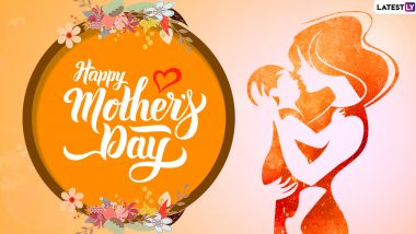 Mother's Day 2020 Wishes & Greetings: Quotes, HD Images, WhatsApp Stickers and GIFs to Help You Tell Your Mom How Much You Love Her!