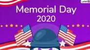 Memorial Day 2020 Wishes & HD Images: WhatsApp Stickers, US Memorial Day Messages, Facebook Greetings and GIFs to Honour Military Heroes of the Country