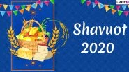 Shavuot 2020 Wishes & Chag Sameach HD Images: WhatsApp Stickers, Facebook Messages and GIFs to Send Feast of Weeks&rsquo; Greetings on the Jewish Holiday