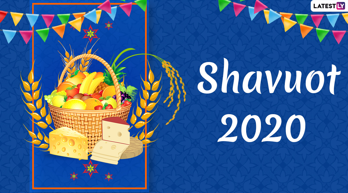 Shavuot 2020 Wishes Chag Sameach HD Images WhatsApp 