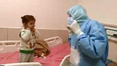 Little Girl Tested Positive for COVID-19 Gives Flying Kisses to Doctor in Chandigarh Hospital, Adorable Video Will Cheer You Up During This Gloomy Time