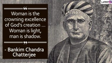 Bankim Chandra Chatterjee Birth Anniversary: Inspiring Quotes by the Man Who Wrote Vande Mataram