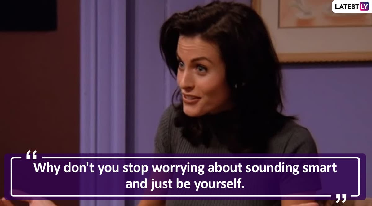 15 Monica Geller Quotes From 'Friends' To Use When You Want To Sound Really  Smart