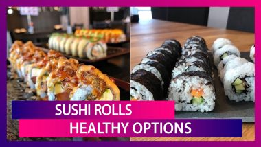 Know How To Order Healthy Sushi Rolls While Eating Out: International Sushi Day 2020