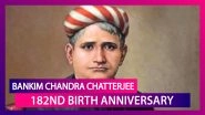 Bankim Chandra Chatterjee 182nd Birth Anniversary: Remembering the Poet Who Gave Us &lsquo;Vande Mataram&rsquo;