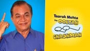 Taarak Mehta Ka Ooltah Chashmah Actor Ghanshyam Nayak Aka Nattu Kaka Reveals His Attachment With The Show, Says 'I Wish to Take My Last Breath on the Set'