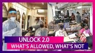 Unlock 2.0: What&rsquo;s Allowed, What&rsquo;s Not; Mumbai Police&rsquo;s 2 Km Diktat As Cases Rise In Maharashtra