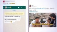 WhatsApp Down? Twitterati Can&rsquo;t Stop Making Fun of Couples With Funny Memes and Break-Up Jokes As Users Complain Last Seen, Typing, Online Status Not Working!