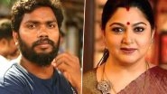 Pa Ranjith, Khushbu Sundar and Other South Celebs Voice Against Police Brutality, Demand Justice For Jayaraj and Fenix