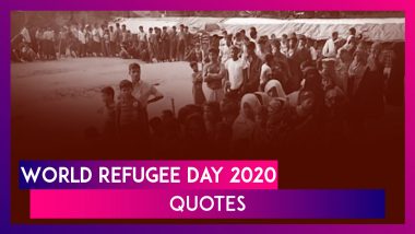 World Refugee Day 2020: Powerful Quotes to Raise Awareness on Refugee Crisis Around the World