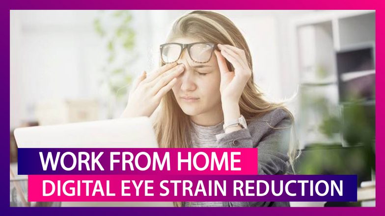 Digital Eye Syndrome: Tips To Avoid Eye Strain While Working From Home