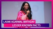 Laxmi Agarwal Birthday Special: 9 Facts About The Inspiration Behind Deepika Padukone&rsquo;s Chhapaak