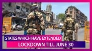 Maharashtra, Tamil Nadu, Punjab Among Other States Have Extended Coronavirus Lockdown Till June 30