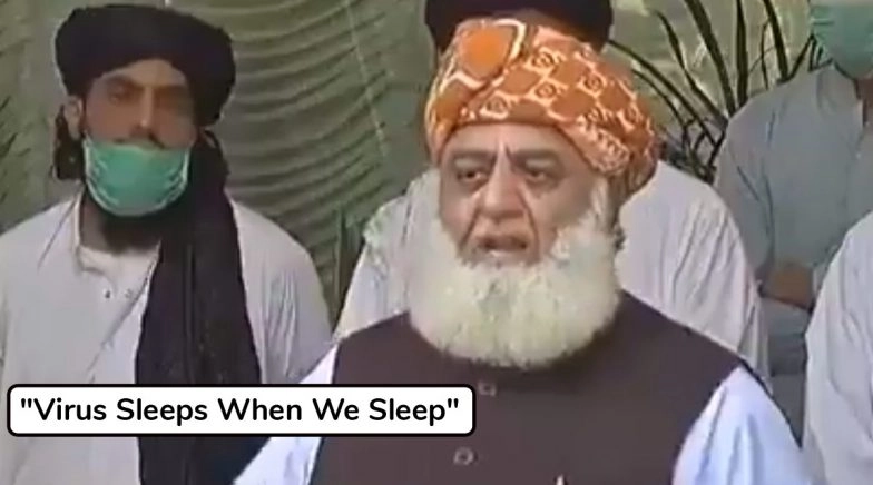 ‘Virus Sleeps, When We Sleep,’ Pakistan Politician Fazal Ur Rahman’s Bizarre Claim Goes Viral 
