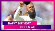 Happy Birthday Moeen Ali: Lesser-Known Facts About England All-Rounder