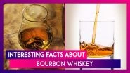 National Bourbon Whiskey Day 2020: Interesting Facts About America's Native Spirit