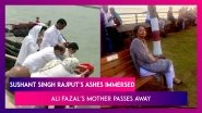Sushant Singh Rajput&rsquo;s Sister Pens Emotional Note As His Ashes Are Immersed, Ali Fazal&rsquo;s Mother Dies