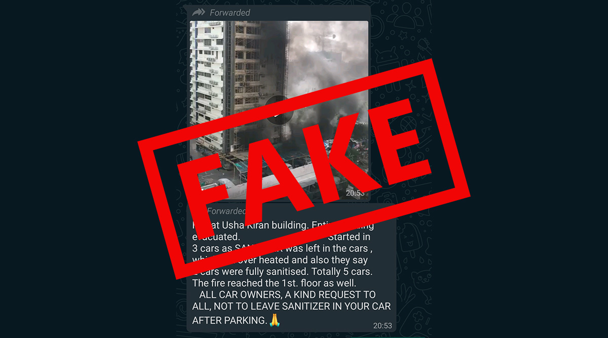 1200px x 667px - Viral WhatsApp Message Claiming Fire Erupted in Mumbai's Usha Kiran  Building Due to Overheating of Hand Sanitiser Left in Car is Fake | ðŸ”Ž  LatestLY