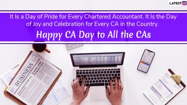 National CA Day 2020 Wishes & HD Images: WhatsApp Stickers, Chartered Accountants' Day Messages, GIFs and Facebook Greetings to Celebrate ICAI’s Formation Day