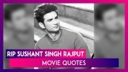 RIP Sushant Singh Rajput: From Kai Po Che To Chhichhore, 7 Dialogues Of The Actor That Will Live Forever!