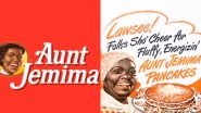 Aunt Jemima Brand to Change Its Name and Logo, Quaker Oats Acknowledges It&rsquo;s Based on Racial Stereotype