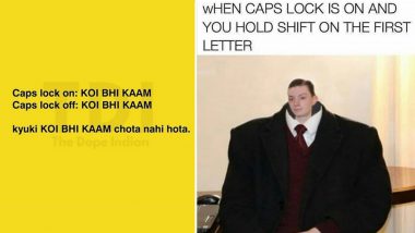 Caps Lock Day Funny Memes These Jokes On Using The Key To Generate Capital Letters Will Make You Go Hahaha Latestly