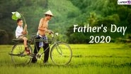When Is Father&rsquo;s Day 2020? Know Date, Significance, History and Celebrations of the Day That Celebrates Fathers and Their Contribution to Family and Society
