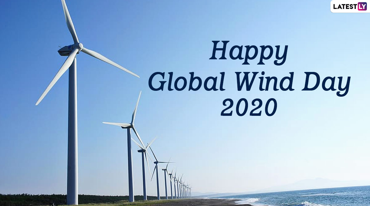 Global Wind Day 2020 Quotes And HD Images: WhatsApp Messages And ...