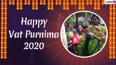 Vat Purnima 2020 Date in Maharashtra & Gujarat: Puja Tithi, Shubh Muhurat, Vrat Katha in Hindi, Significance and Celebrations of Hindu Festival for Married Women