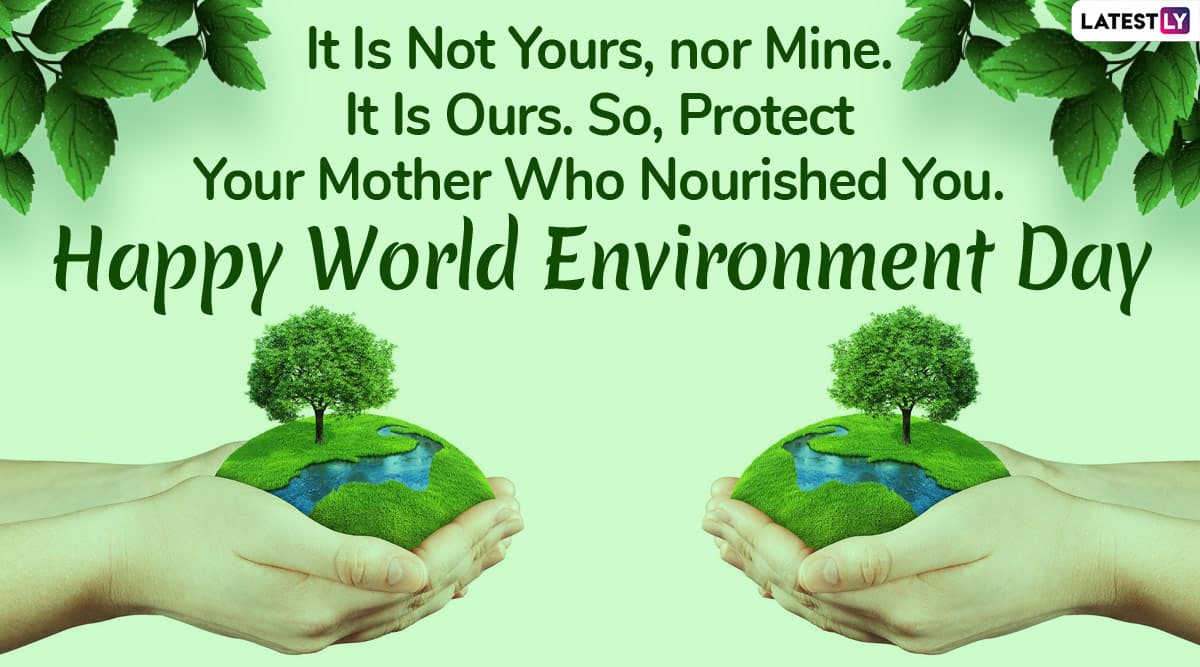 Happy World Environment Day Messages Whatsapp Stickers Facebook Wishes Gifs Quotes And Sms To Send On Day Celebrating Nature