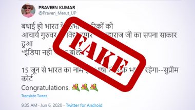 India to Be Called 'Bharat' From June 15? Viral Message Claiming The Same on Twitter is Fake, Here's The Fact Check