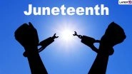Juneteenth 2020 FAQs: From &lsquo;What Is Juneteenth Meaning&rsquo; to &lsquo;Is Juneteenth a Federal Holiday?&rsquo; Everything to Know About the American Holiday