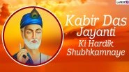 Kabir Das Jayanti 2020: Interesting Facts About Sant Kabir Das That Highlights His Teachings, Life And Works